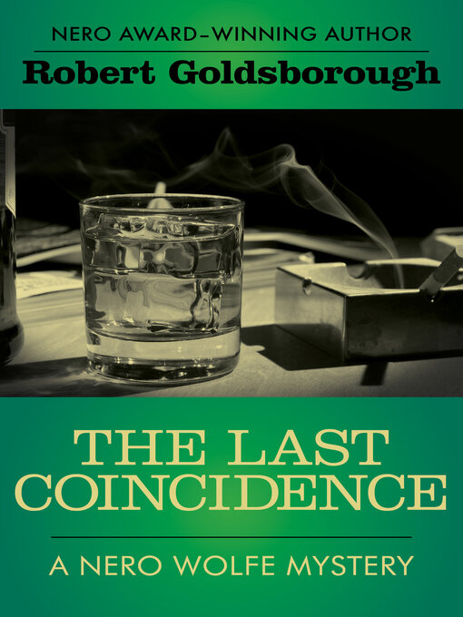 Title details for Last Coincidence by Robert Goldsborough - Wait list